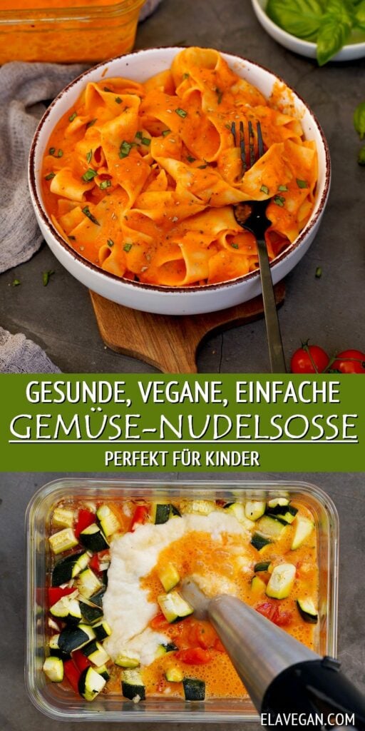 Pinterest Collage gesunde vegane einfache Gemüse-Nudelsoße perfekt für Kinder