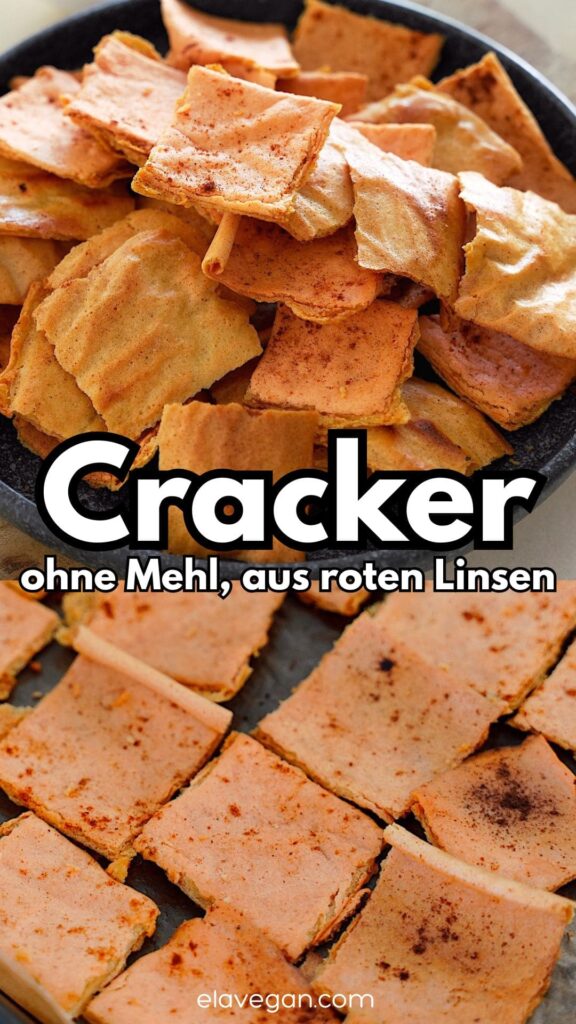 Pinterest Collage Cracker ohne Mehl, aus roten Linsen