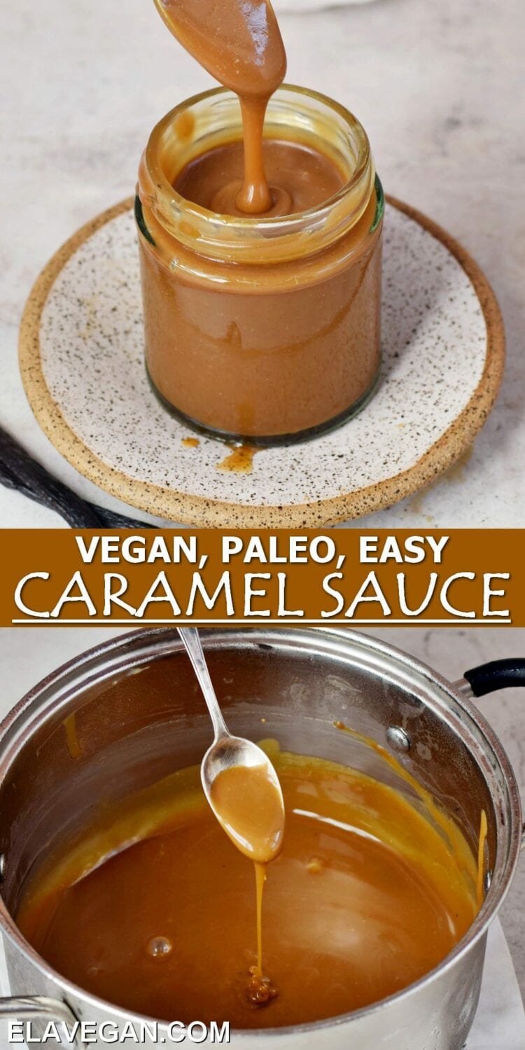 Pinterest Collage Vegan Paleo Easy Caramel Sauce