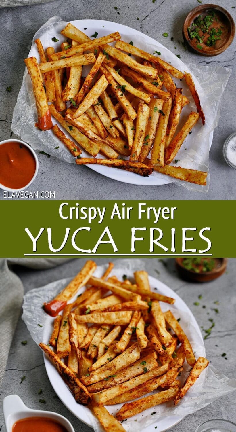 Pinterest Collage crispy Air Fryer Yuca Fries