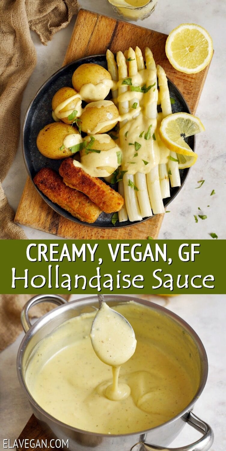Pinterest Collage creamy vegan, gluten-free hollandaise sauce
