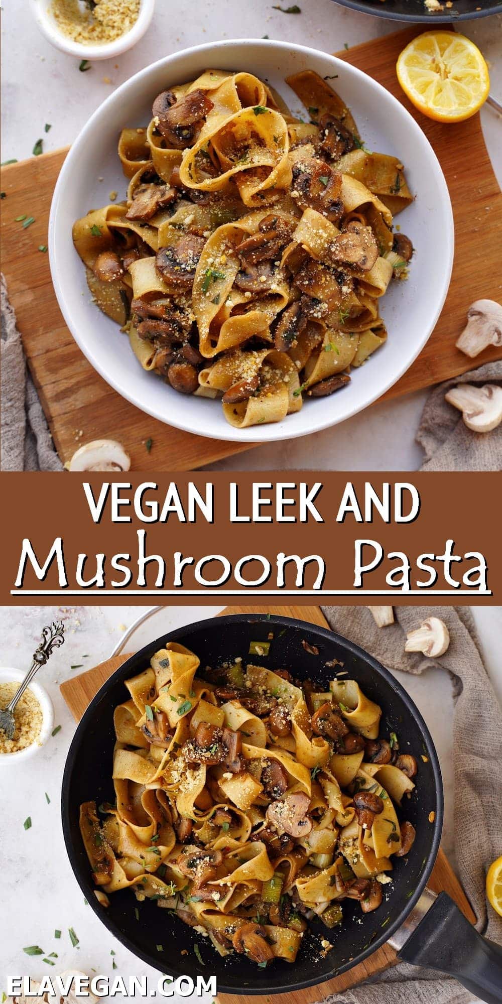 Pinterest Collage vegan leek and mushroom pasta