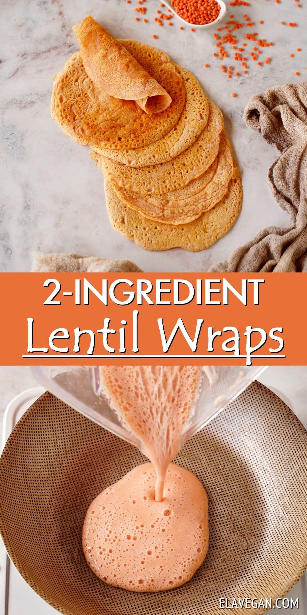 Pinterest Collage 2-ingredient lentil wraps