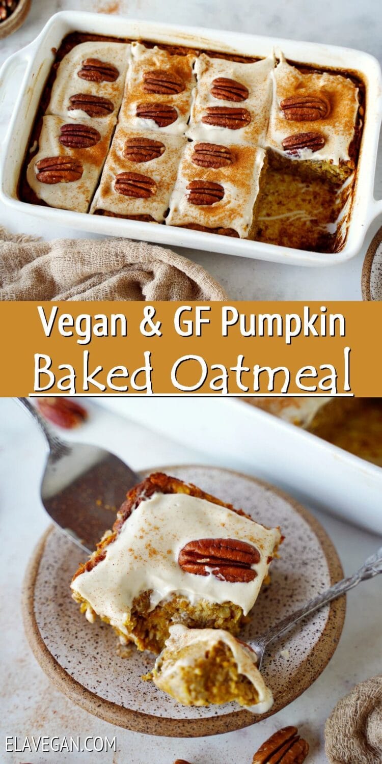 Pinterest collage vegan, gf pumpkin baked oatmeal