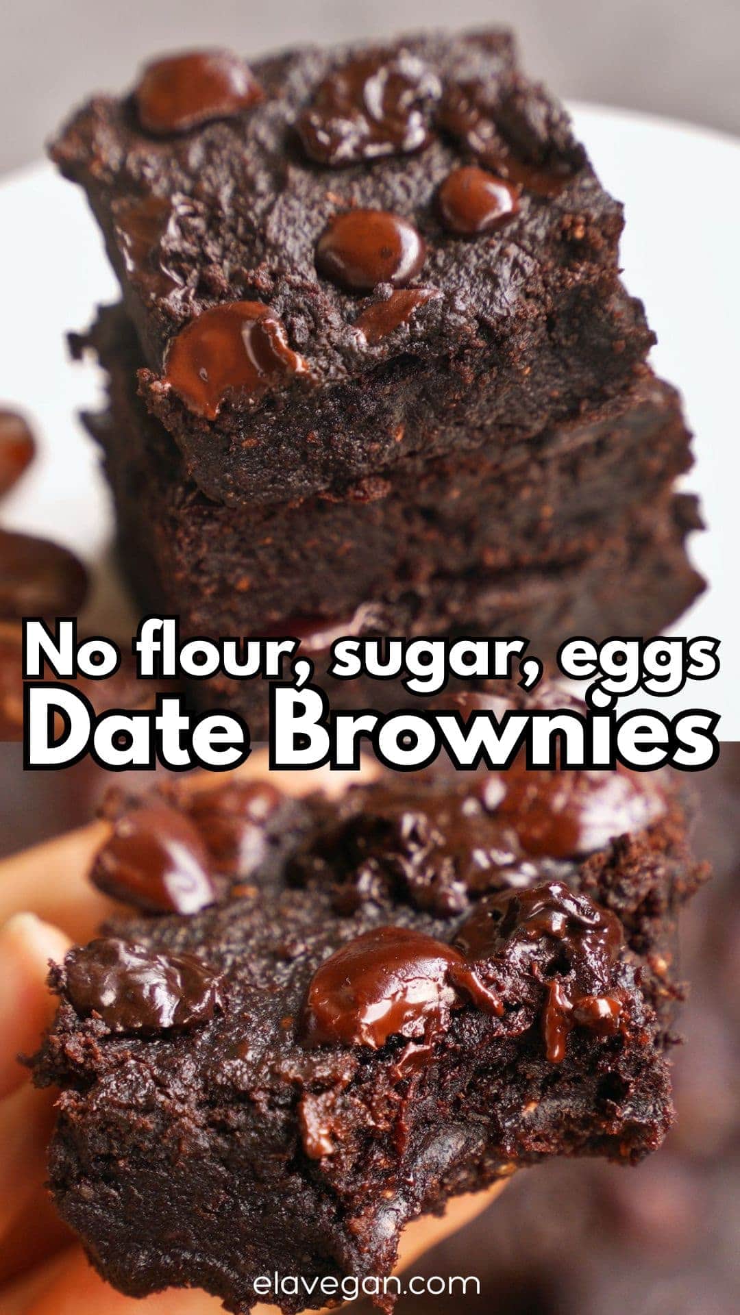 Pinterest collage: no flour, sugar, or eggs- date brownies