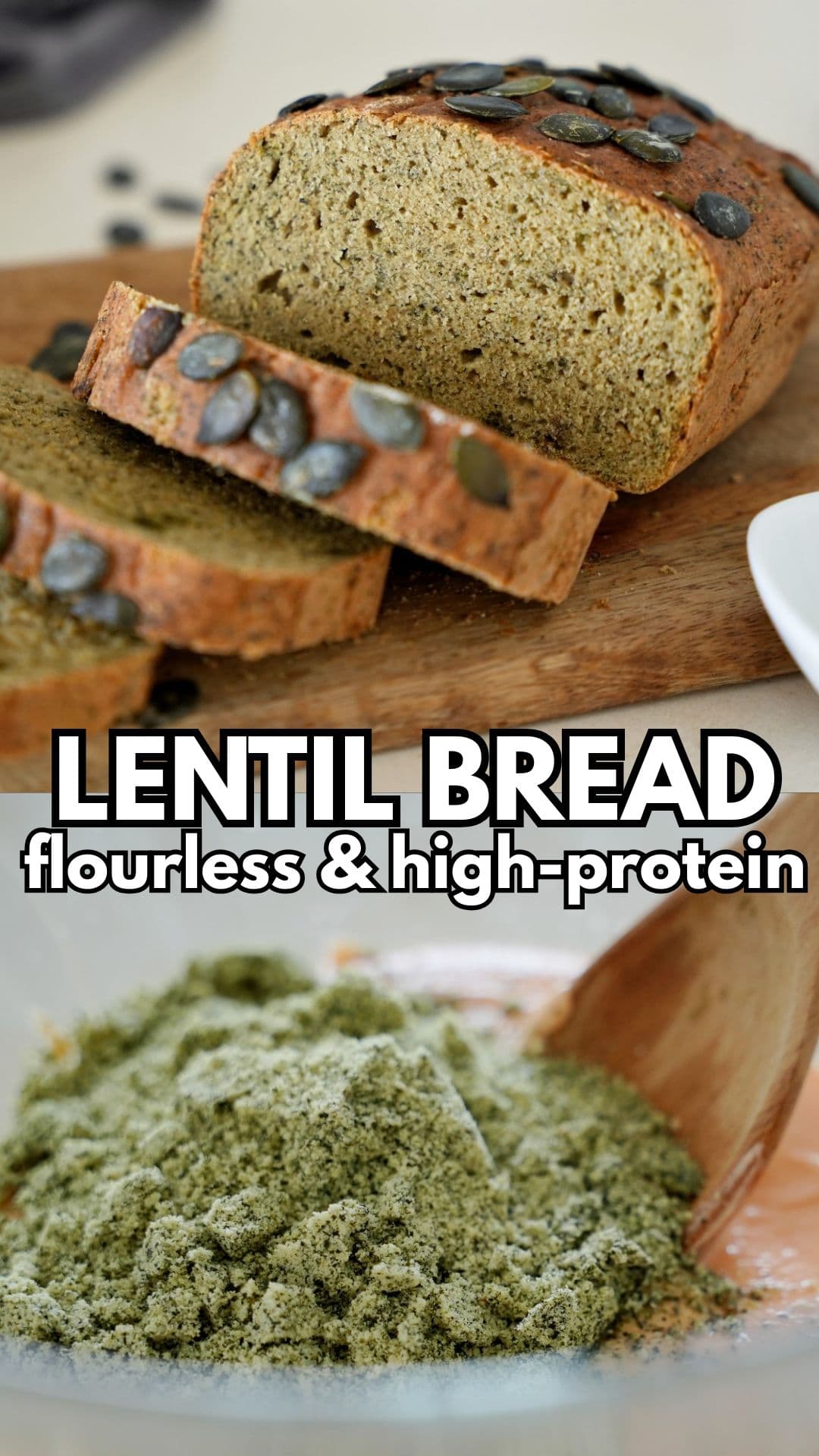 Pinterest collage Lentil Bread flourless and high-protein